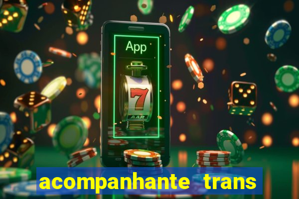 acompanhante trans de santos